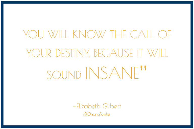 call-of-destiny-elizabeth-gilber-quote-w
